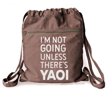 I'm Not Going Unless There's YAOI Cinch Backpack