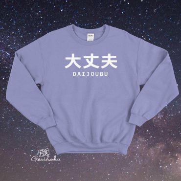 Daijoubu "It's Okay" Crewneck Sweatshirt
