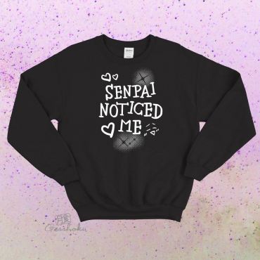 Senpai Noticed Me Crewneck Sweatshirt