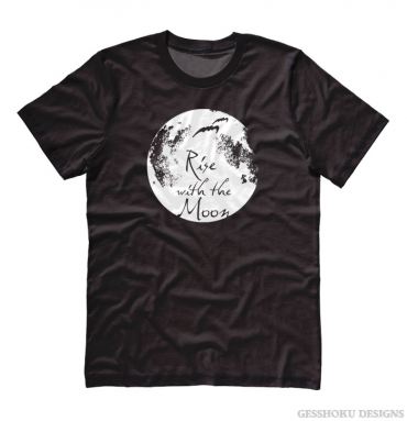 Rise with the Moon T-shirt