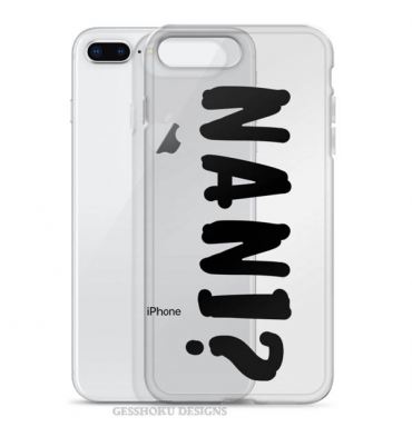 Nani? Phone Case for iPhone or Galaxy