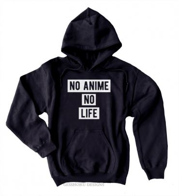 No Anime No Life Pullover Hoodie